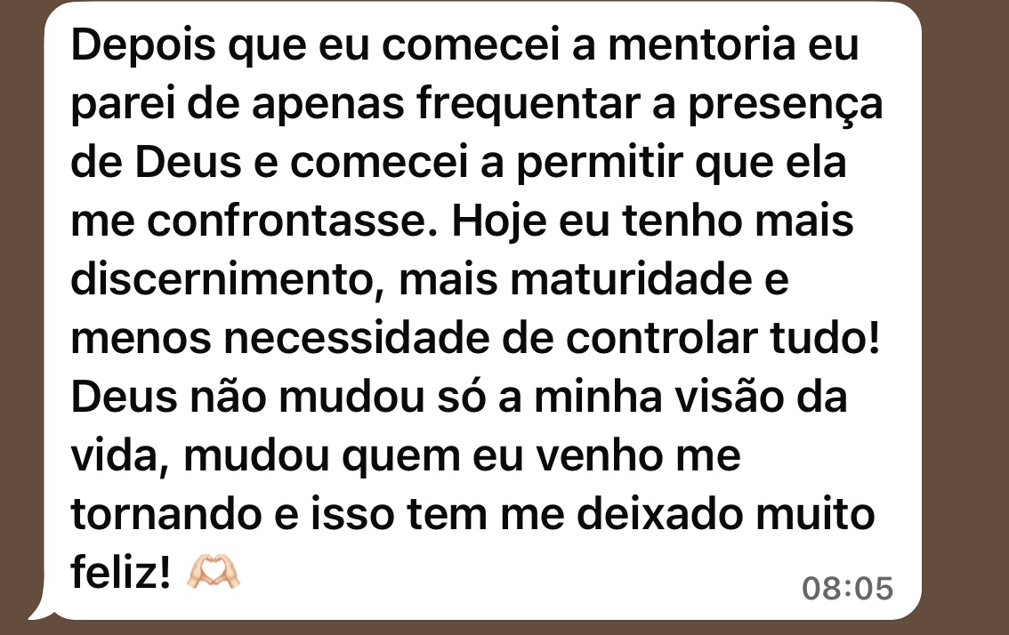Depoimento de mentorada sobre maturidade e discernimento